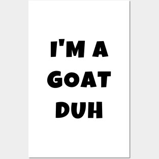 I'm a Goat Duh Halloween Costume Funny Gifts Shirt Posters and Art